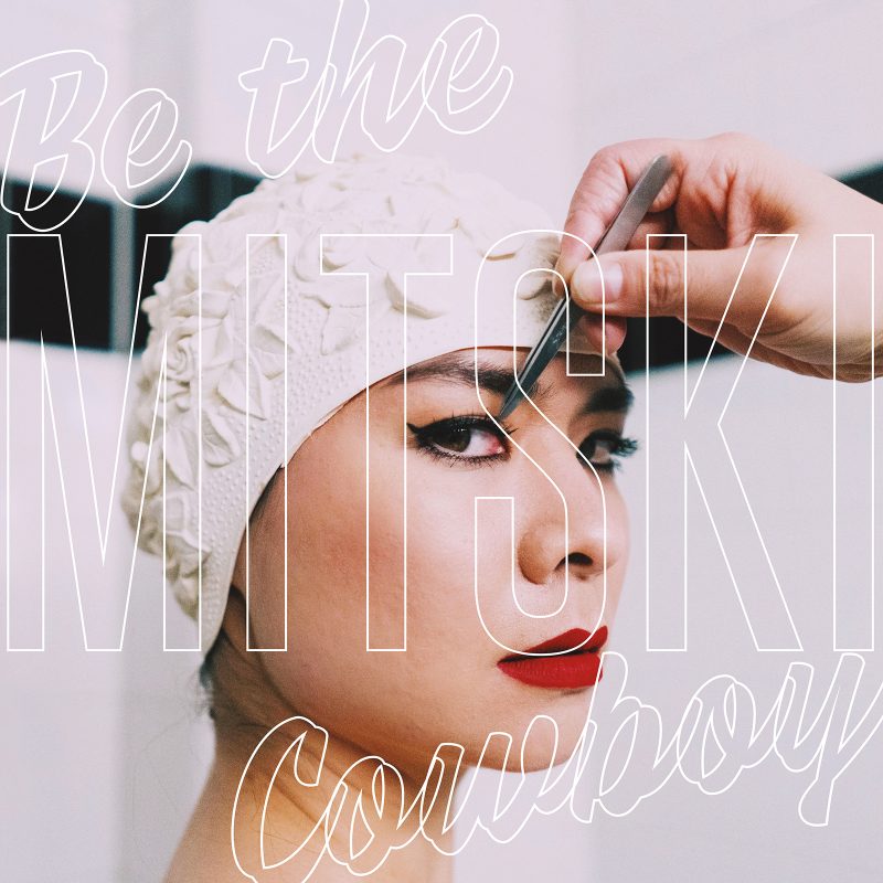 Be The Cowboy — Mitski